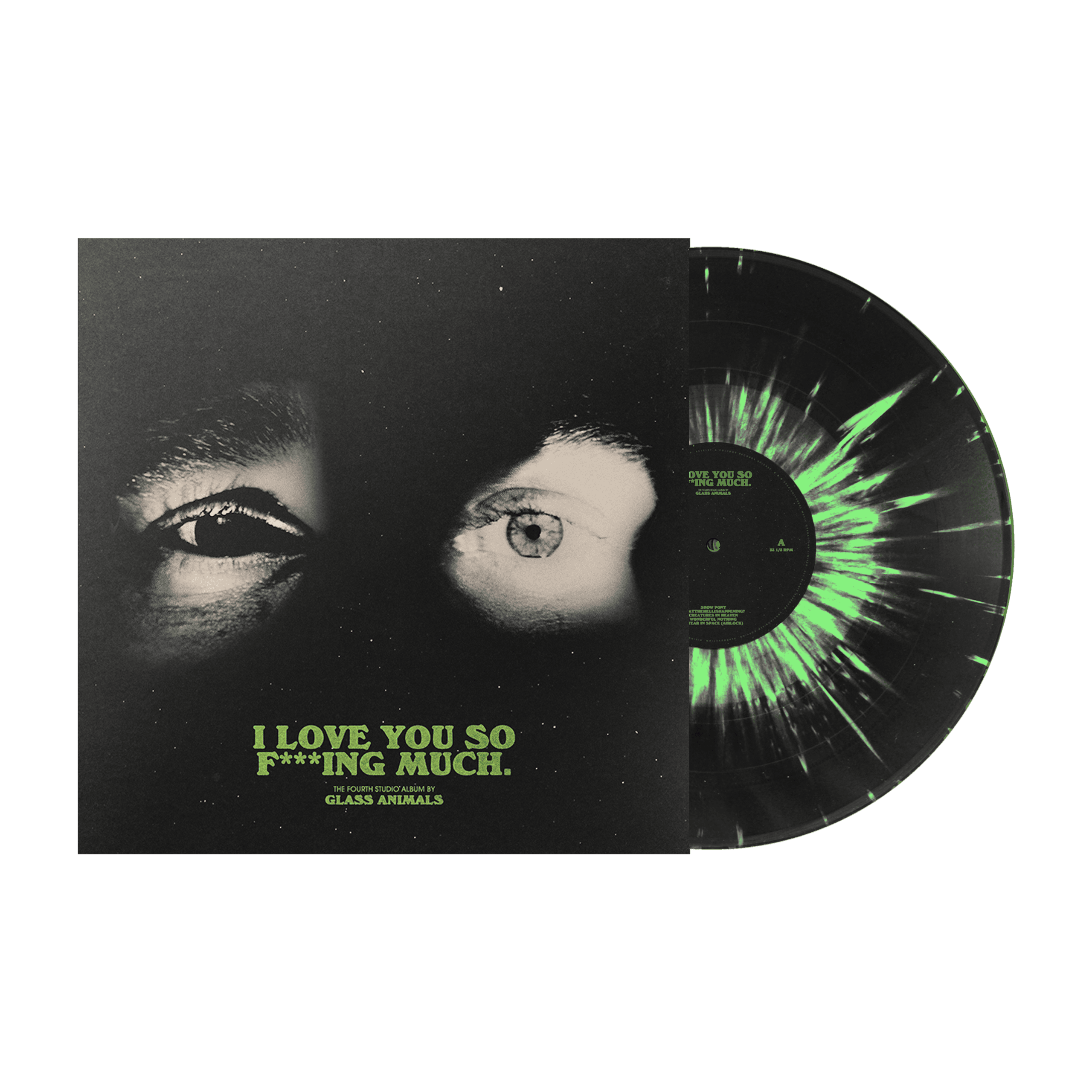 I Love You So F***ing Much: Spotify Fans First Black and Green Splatter Vinyl