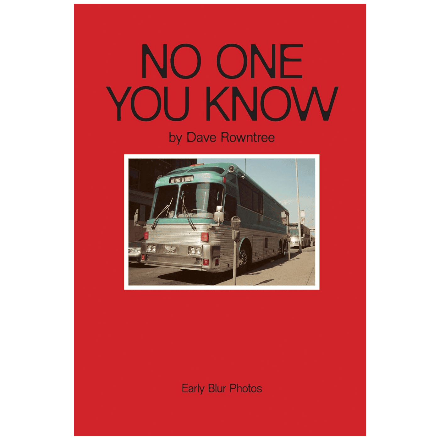 No One You Know – Early Blur Photos: Hardback Book