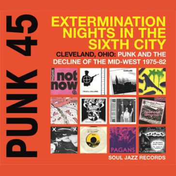 Punk 45 – Extermination Nights In The Sixth City: Vinyl LP