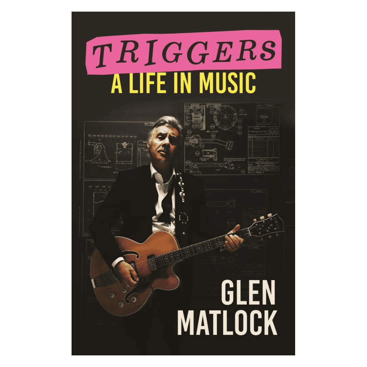 Triggers – A Life in Music: Signed By Glen Matlock